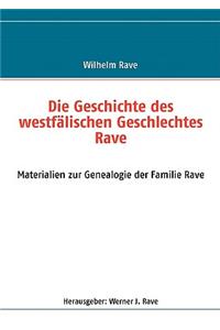 Die Geschichte des westfälischen Geschlechtes Rave