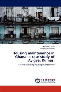 Housing Maintenance in Ghana