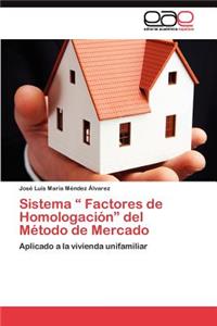 Sistema " Factores de Homologación" del Método de Mercado