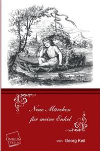 Neue Marchen Fur Meine Enkel