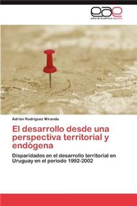 desarrollo desde una perspectiva territorial y endógena