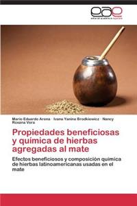 Propiedades Beneficiosas y Quimica de Hierbas Agregadas Al Mate