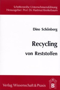 Recycling Von Reststoffen