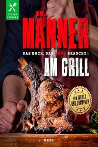 Sievers:M?nner am Grill - Das Buch, das
