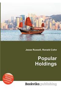 Popular Holdings