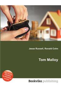 Tom Malloy