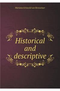 Historical and descriptive