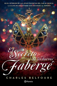 Secreto de Los Huevos Fabergé