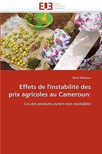 Effets de l''instabilité Des Prix Agricoles Au Cameroun
