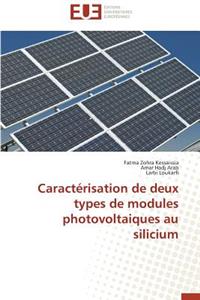 Caract�risation de Deux Types de Modules Photovoltaiques Au Silicium