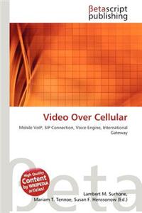 Video Over Cellular