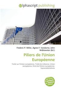 Piliers de L'Union Europ Enne
