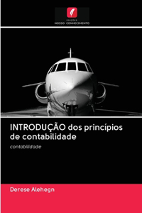 INTRODUÇÃO dos princípios de contabilidade