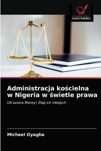 Administracja koscielna w Nigeria w swietle prawa