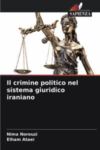 crimine politico nel sistema giuridico iraniano