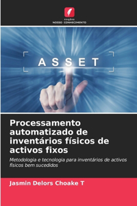 Processamento automatizado de inventários físicos de activos fixos