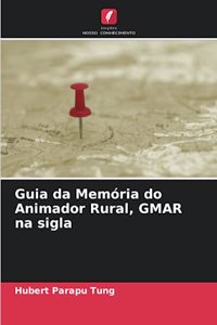 Guia da Memória do Animador Rural, GMAR na sigla