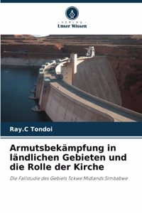 Armutsbekämpfung in ländlichen Gebieten und die Rolle der Kirche