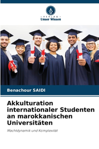 Akkulturation internationaler Studenten an marokkanischen Universitäten