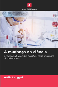 A mudança na ciência