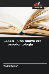 LASER - Una nuova era in parodontologia