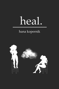 Heal.