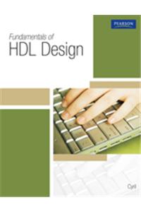 Fundamentals of HDL Design : An Engineering Approach