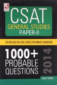 Csat General Studies Paper - Ii - 1000+ Probable Questions 2014(Code 8641)