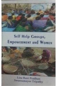 Self Help Groups Empowerment & Women