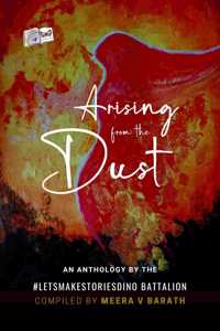 Arising from the Dust