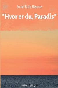 Hvor er du, Paradis