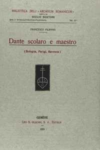 Dante Scolaro E Maestro (Bologna, Parigi, Ravenna)