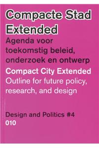 Design and Politics No. 4: Compact City Extended