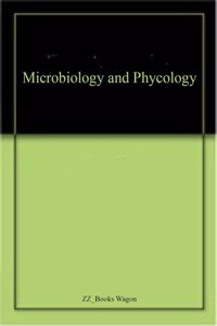 Microbiology and Phycology
