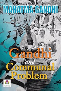 Gandhi and Communal Problem