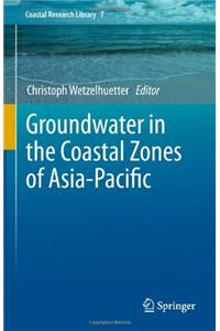 Groundwater in the Coastal Zones of Asia-Pacific