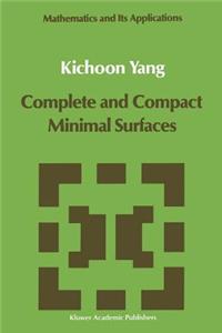 Complete and Compact Minimal Surfaces