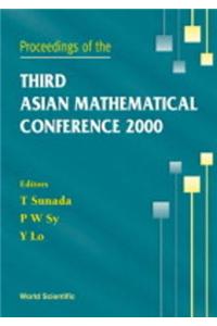 Proceedings Of The Third Asian Mathematical Conference 2000