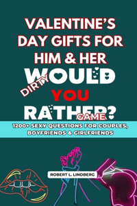 Valentine's Day Gifts for Him & Her