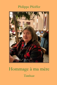 Hommage à ma mère
