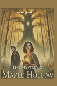 The Mystery of Maple Hollow