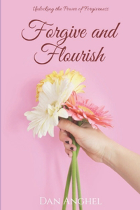 Forgive and Flourish