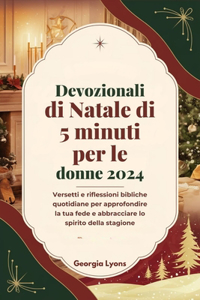 Devozionali di Natale di 5 minuti per le donne 2024