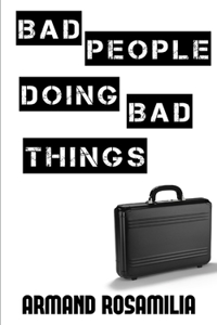 Bad People Doing Bad Things