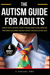 The Autism Guide for Adults