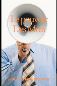 Le pouvoir des mots