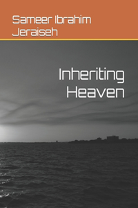 Inheriting Heaven