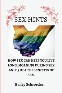 Sex Hints, How Sex Can Help You Live Long