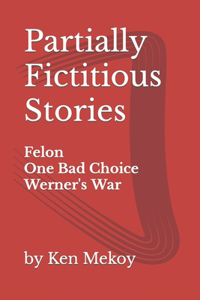 Partially Fictitious Stories