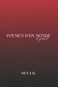 Poèmes d'un monde à part